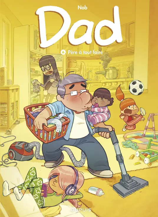 Dad - tome 6 - Père à tout faire