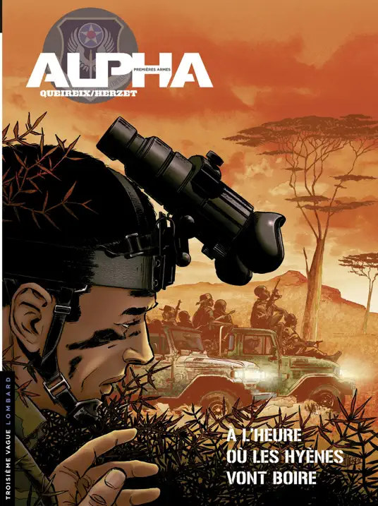 Alpha (Premières Armes) - tome 5 - À l'heure où les hyènes vont boire