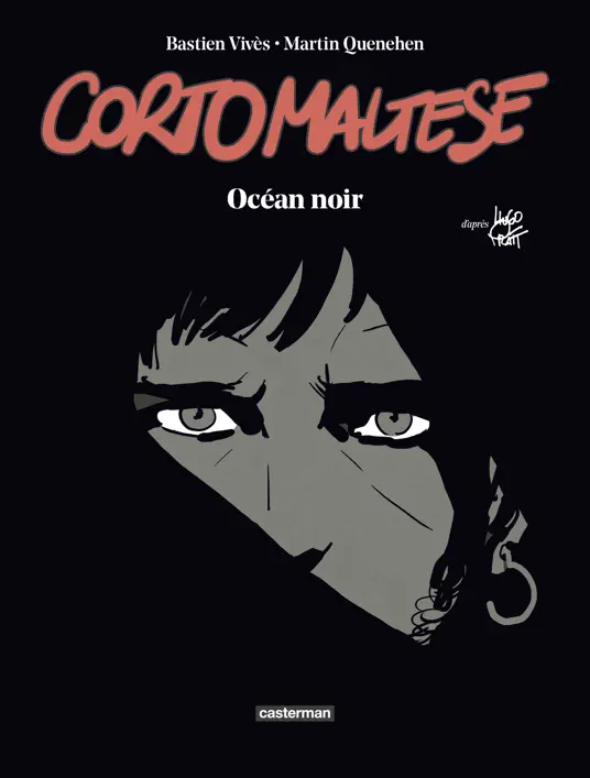 Corto Maltese : Océan noir (édition enrichie noir et blanc‪)‬