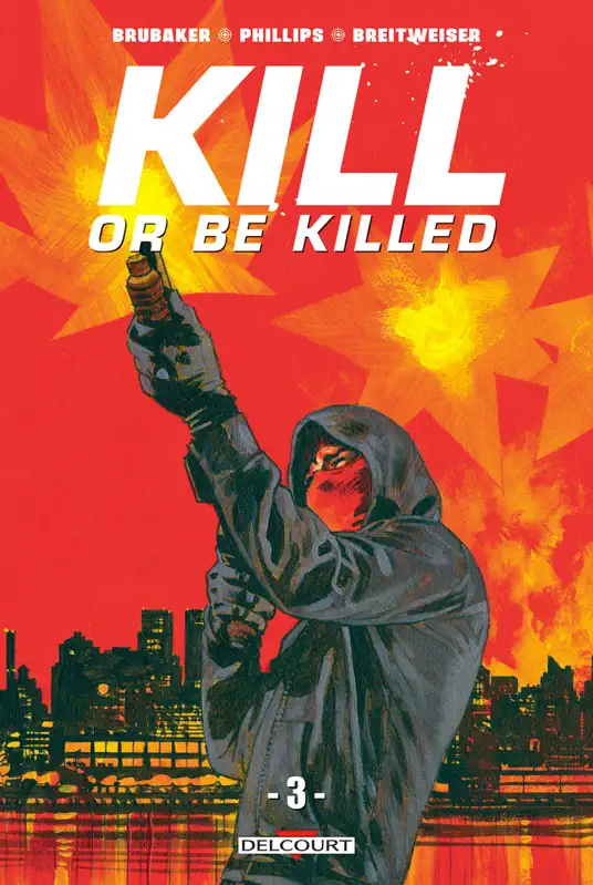 Kill or Be Killed T03
