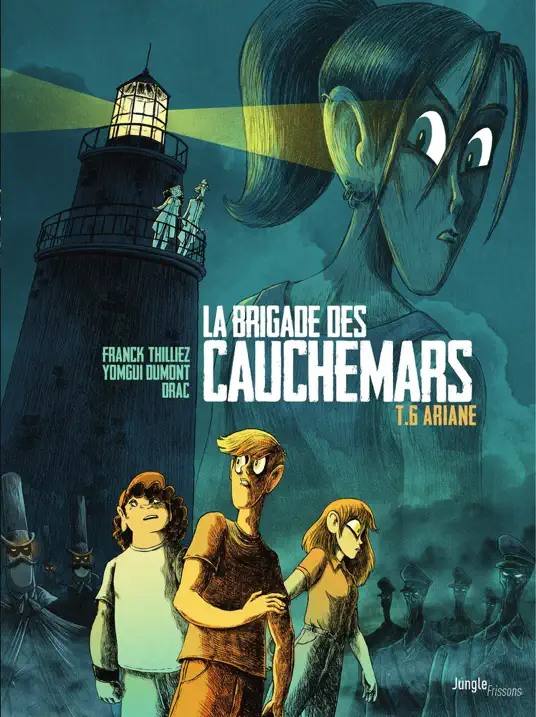 La Brigade des cauchemars  - Tome 6 - Ariane