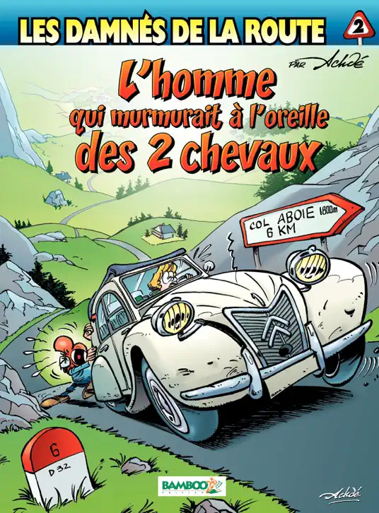 Les damnés de la route – tome 2 - L'homme qui murmurait à l'oreille des 2 chevaux