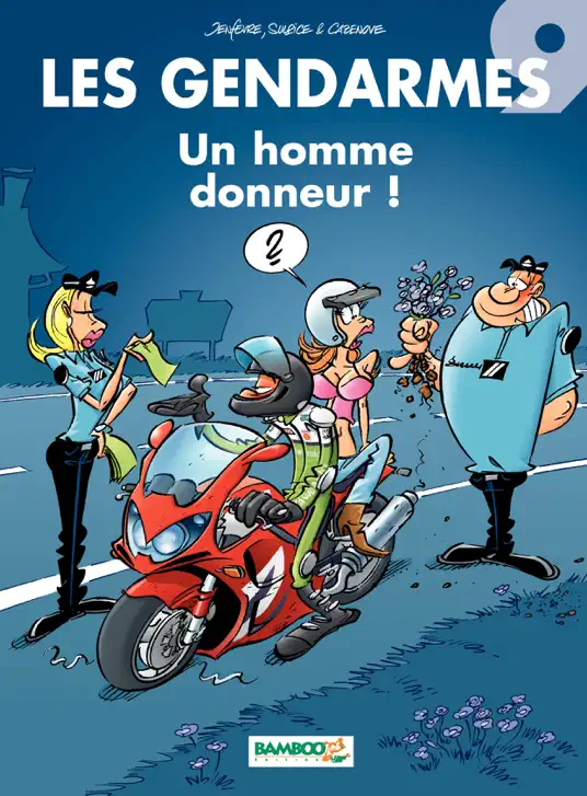 Les Gendarmes - tome 9 - Un homme donneur !