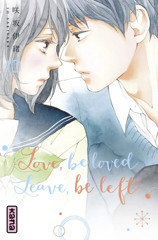 Love, be loved Leave, be left - Tome 10