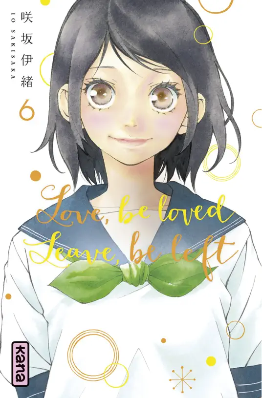 Love, be loved Leave, be left , Tome 6