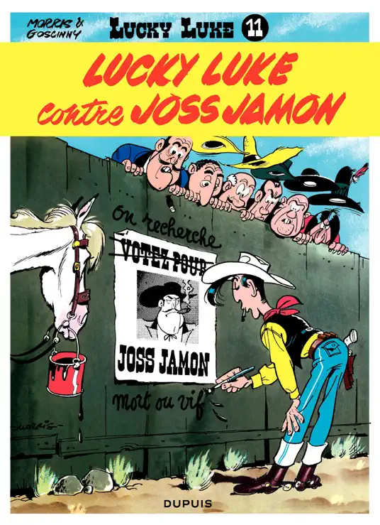 Lucky Luke - Tome 11 - LUCKY LUKE CONTRE JOSS JAMON