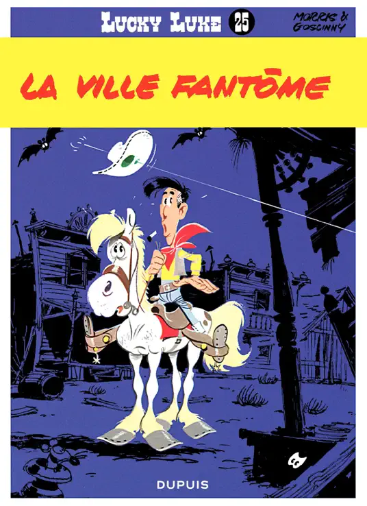 Lucky Luke - Tome 25 - LA VILLE FANTOME