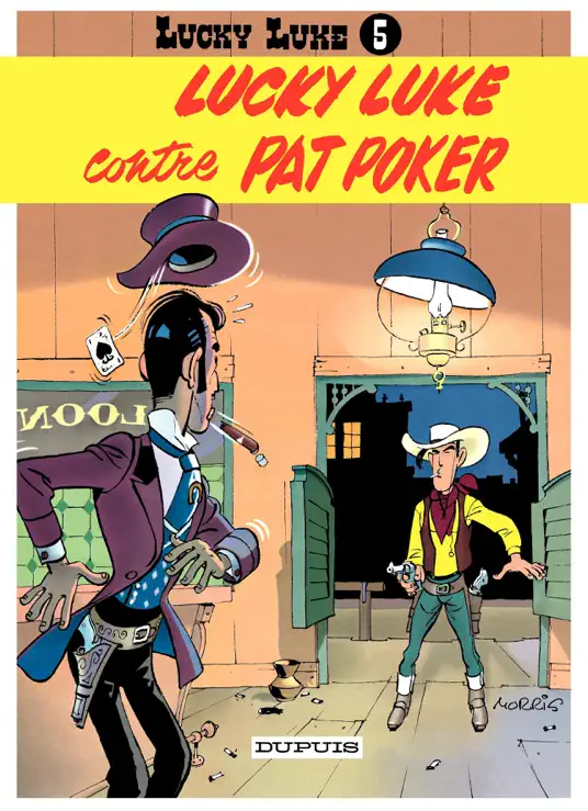 Lucky Luke - Tome 5 - LUCKY LUKE CONTRE PAT POKER