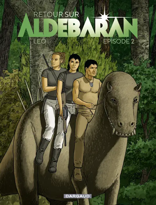 Retour sur Aldébaran - tome 2 - Épisode 2