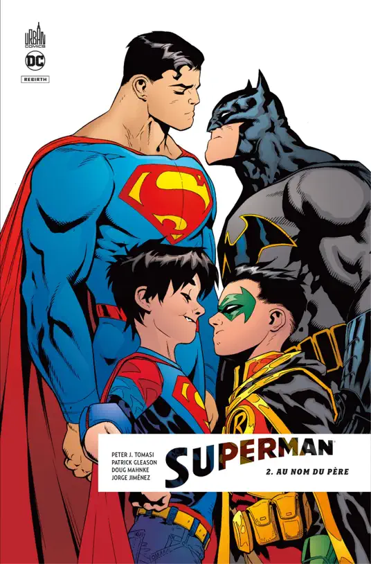 Superman Rebirth - Au nom du Père - Tome 2