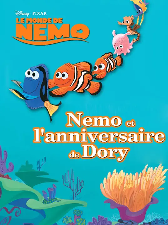 Le Monde de Némo: Némo et l'anniversaire de Dory