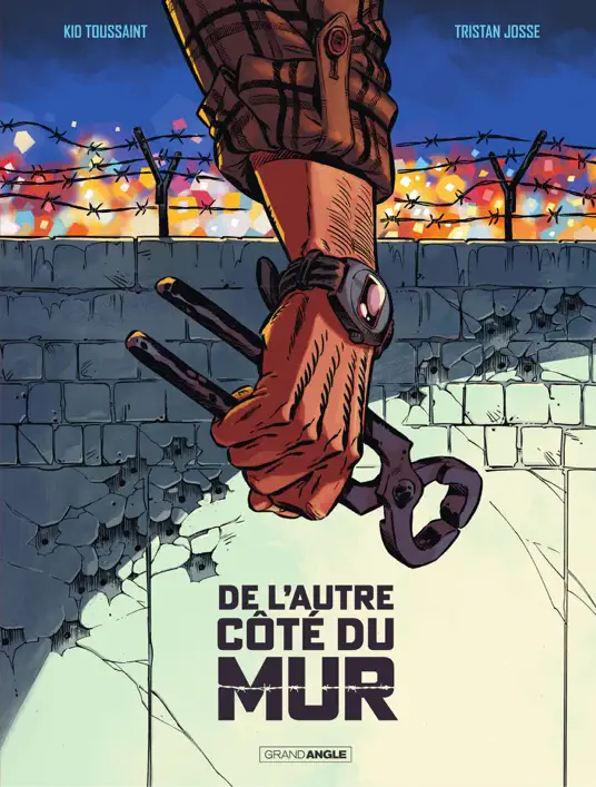 De l'autre côté du Mur - Tome 1