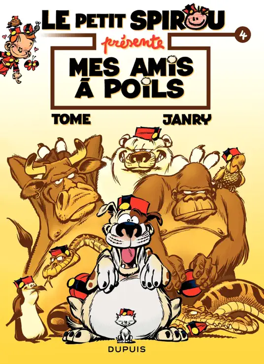 Le Petit Spirou présente... - Tome 4 - Petit Spirou présente : "Mes amis à poil‪"‬