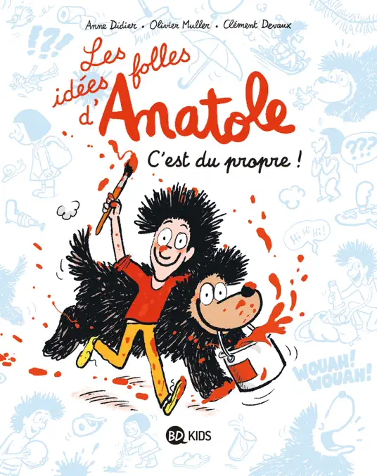 Les idées folles d'Anatole, Tome 02