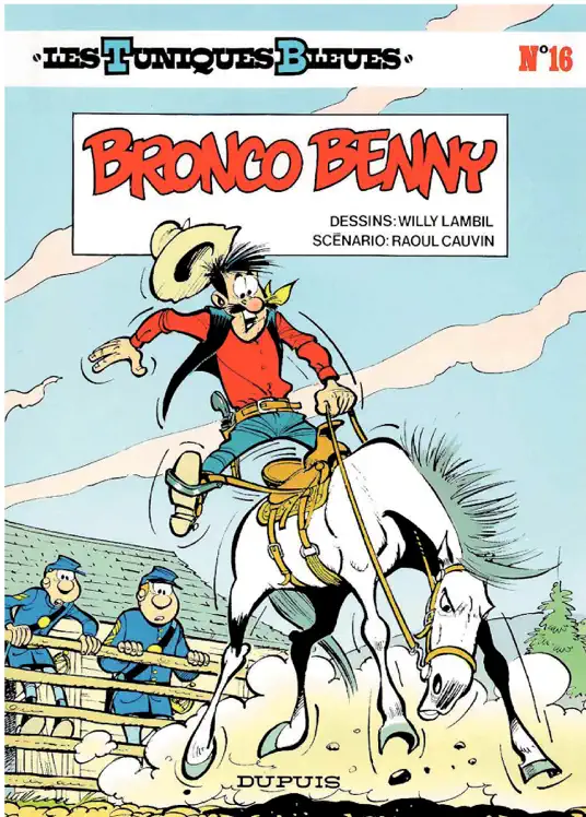 Les Tuniques Bleues - Tome 16 - BRONCO BENNY
