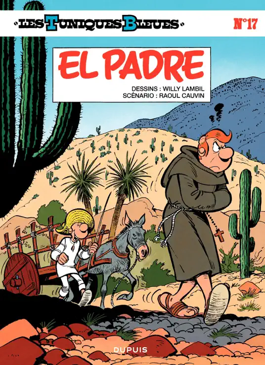 Les Tuniques Bleues - Tome 17 - EL PADRE