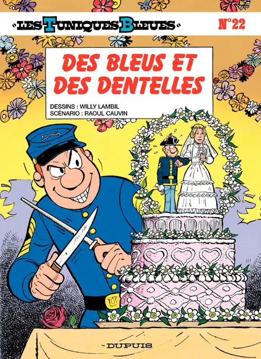 Les Tuniques Bleues - Tome 22 - DES BLEUS ET DES DENTELLES
