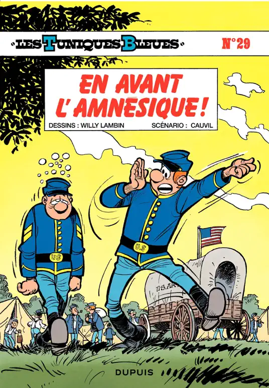 Les Tuniques Bleues - Tome 29 - EN AVANT L'AMNESIQUE ‪!‬