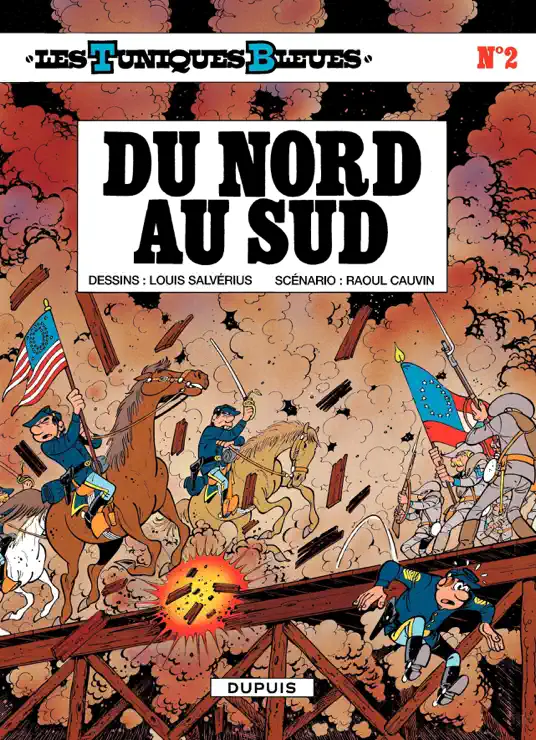 Les Tuniques Bleues - Tome 2 - DU NORD AU SUD