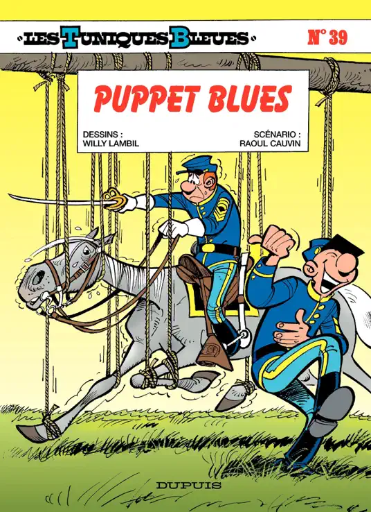 Les Tuniques Bleues - Tome 39 - PUPPET BLUES