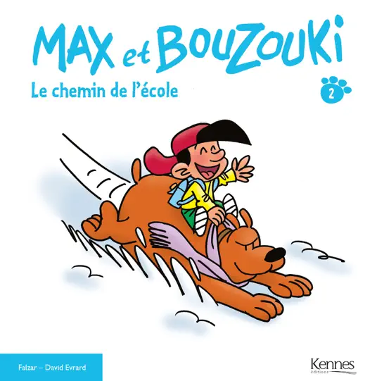 Max et Bouzouki T02 - Le chemin de l'école
