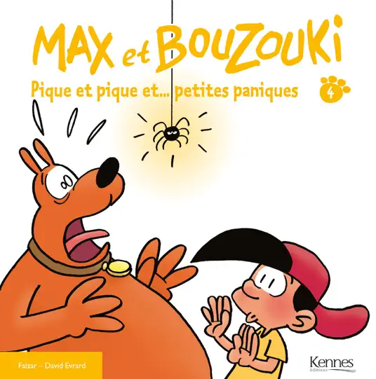 Max et Bouzouki T04 - Pique et pique et... petites paniques