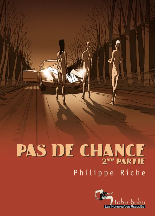 Pas de chance Volume 2 : 2ème partie