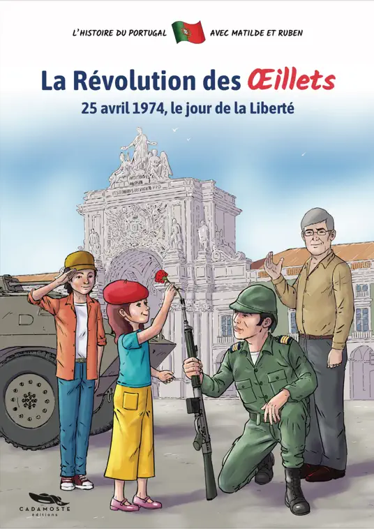 La Révolution des Oeillets - 25 avril 1974, le jour de la Libert‪é‬
