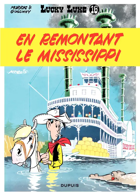 Lucky Luke - Tome 16 - En remontant le Mississipi