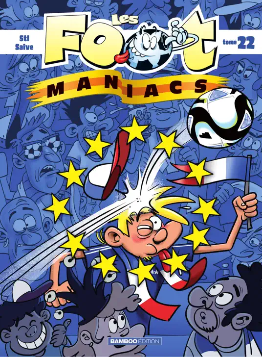 Les Footmaniacs - Tome 22